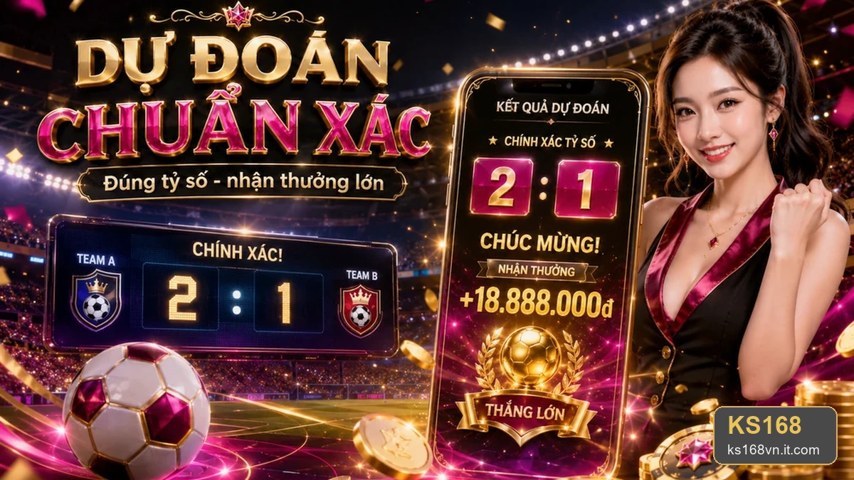 KS168 phân tích thống kê sân nhà – sân khách trong dự đoán tỷ số trận đấu – ks168vn.it.com
